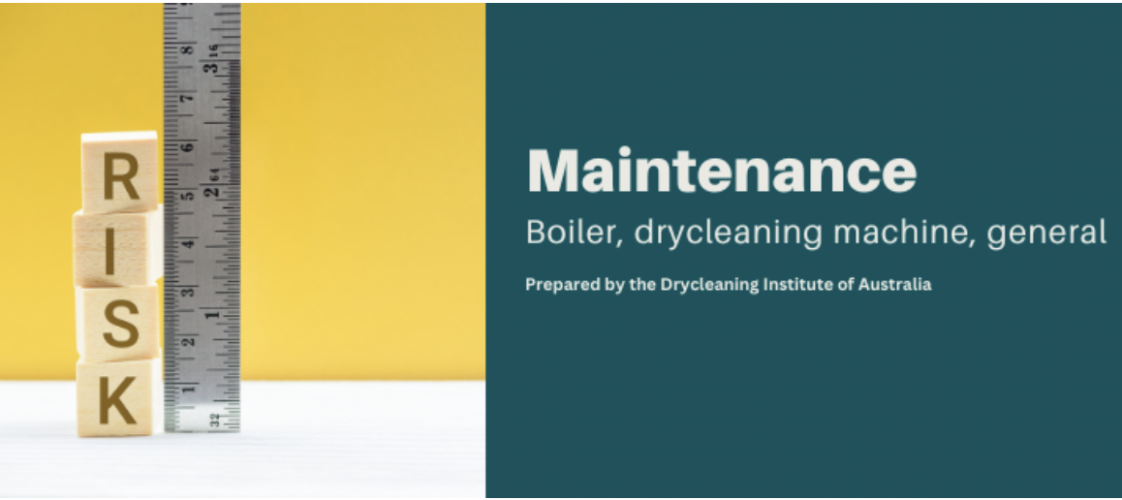 Week 4 - Maintenance:  Boiler, drycleaning machine, general (June 2024 Safety and Risk Awareness)